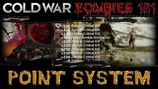 Cold War Zombies 101 :: New Point System