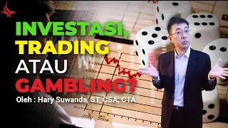 Investasi, Trading atau Gambling?