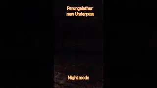 #night #mode #new #underpass