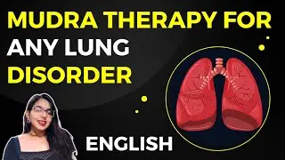 Any lung disorder | Mudra therapy | Adi mudra for lungs problem by Purvi Maru in English