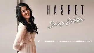 Serap Ertekin - Abum Abum [ Hasret &copy; 2022 İber Prod&uuml;ksiyon ]
