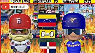 🛑DIA14🚨 GRAN FINAL 🏆  VENEZUELA 🇻🇪 🆚️ DOMINICANA 🇩🇴 CLASICO👉 MUNDIAL 2K26⚾️ #soto🔥 #acuñajr 🤖