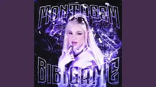 Montagem Bibi Game (Slowed)