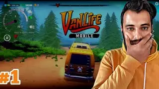 VAN LIFE SIMULATOR |ANDROID GAMEPLAY WALKTHROUGH PART 1