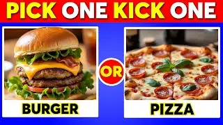 Ultimate Pick One, Kick One | Food edition 🍕🍔 | Episode 1 | 50 Food Questions Challenge