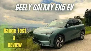 GEELY Galaxy EX 5 EV _ RANGE TEST & REVIEW