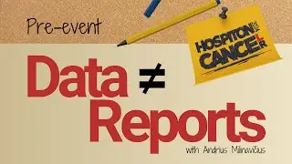 Data &ne; Reports | Hospiton: Cancel Cancer Pre-Event #1 | Powered by IFPA