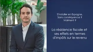 S'installer en Espagne : la r&eacute;sidence fiscale et ses effets sur l'imp&ocirc;t sur le revenu