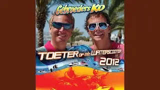 Toeter Op M'n Waterscooter (2012 Goldfinger Remix)