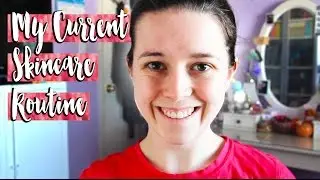 My Current Skincare Routine (2016) ✿ Sera Shares