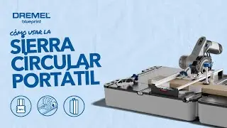 C&oacute;mo usar la estaci&oacute;n de sierra circular port&aacute;til (CS12V-S1C) | Dremel Espa&ntilde;a