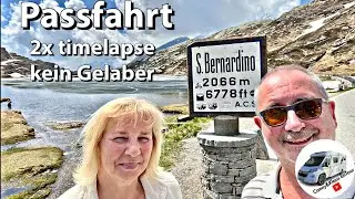 #127 über den San Bernardino, nur für Freaks, mit dem Wohnmobil  2x timelapse