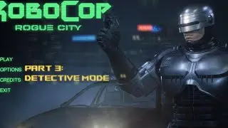 RoboCop Part 3 - Detective Robo