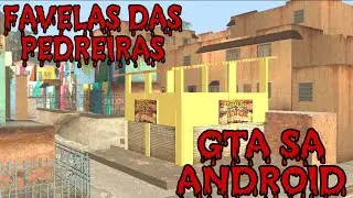 Favela das Pedreiras / GTA SA ANDROID