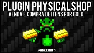 [Tutorial]PhysicalShop - Venda e Compra de Itens Por Gold Minecraft