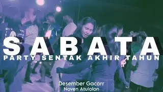 DESEMBER GACORR 🌴 SABATA REMIX NOVEN ATULOLON SENTAK 