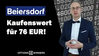 Aktienanalyse 2020 - Ich kaufe Beiersdorf Aktie f&uuml;r 76 Euro