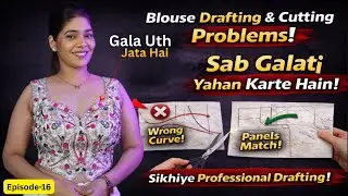 Sweetheart neck Blouse ki Sabse Badi Galtiyan | Gala Uthna & Bust Point Problem FIX
