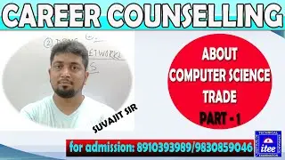 ABOUT COMPUTER SCIENCE TRADE PART - 1 by Suvajit Sir