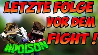 VILO VARO 9 : DIE LETZTE FOLGE VOR DEM FIGHT !!!! #11 #Poison