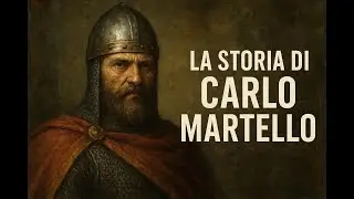 La storia di CARLO MARTELLO