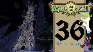 Wynncraft w/ Sayolo - Ep 36 - Tower of Ascension lvl3