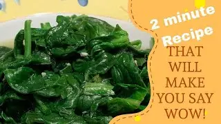 This Easy 2 Minute Saut&eacute;ed Spinach with Garlic Recipe is Perfect for a Quick Meal
