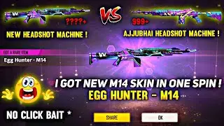 I got m14 - Egg hunter, permanent skin in only one spin😁...😐🤯😎