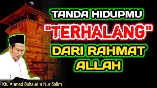 Jangan Sampai Hidupmu Terhalang Dari Rahmat Allah‼️Gus Baha