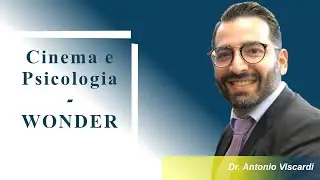 Cinema e Psicologia - Wonder