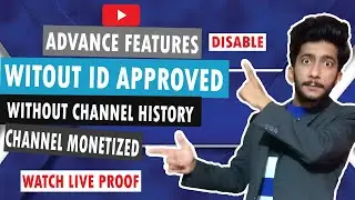 Monetization Without Enable Advance Features || Without ID approved || Wihout Channel History -