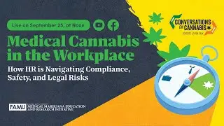 Medical Cannabis in the Workplace