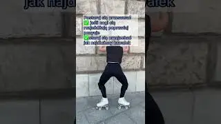 Jak jechać bokiem  #wrotki
