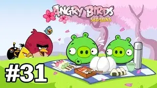 Angry Birds Seasons #31 CHERRY BLOSSOM (1-15) Геймплей Прохождение Gameplay Walkthrough Part 31