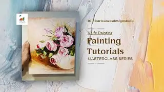 FREE Tutorial - ROSES (Knife Painting)  - Art Canvas Design Studio