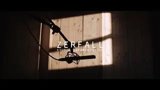 ZERFALL - Studio Dokumentation