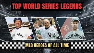 Top 10 world series star players |  mlb and baseball game legend player