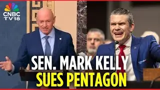 Senator Mark Kelly Sues Pete Hegseth: 'I Will Not Stand For It' Over Rank And Censure Threats | N18G