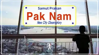 Pak Nam. New City Observatory opened near Bangkok