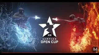 LAN-ФИНАЛ: WARFACE  OPEN CUP: SEASON XIII . А ты готов .)(18+)(.