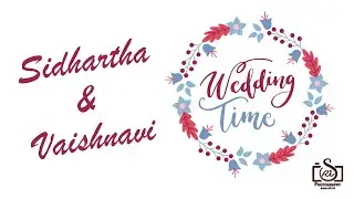 Sidhartha Weds Vaishnavi