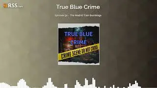 Episode 90 - The Madrid Train Bombings