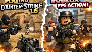 Playing Counter Strike 1.6 And Roblox 🔫!