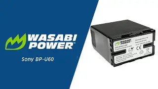 Sony BP-U60 | Single Battery Unboxing | Wasabi Power