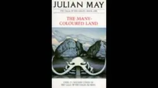 The Many Colored Land by Julian May