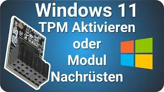 TPM 2.0 aktivieren oder TPM2.0 nachr&uuml;sten Windwos 11