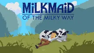 Ложка и гвоздь. [Milkmaid of the Milky Way] #1