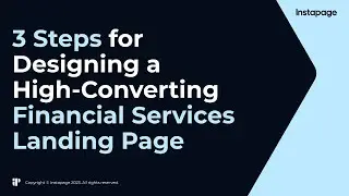 3 Steps for Designing a High-Converting Financial Services Landing Page