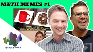 Mathematicians React to Math Memes and Comics #1