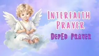 Interfaith Prayer (DepEd Prayer)